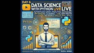 📊 Data Science with Python LIVE Class - Day 6 (Unedited!) | Master Real-World Skills 🚀