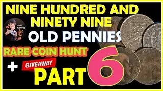 Rare Penny Hunt. 999 Pennies To Search - Part 6