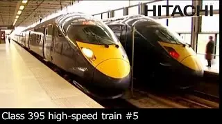 #5 Hitachi Class 395 CTRL train - About Hitachi Rail Europe : Future - Hitachi
