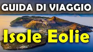 ISOLE EOLIE GUIDA DI VIAGGIO INDISPENSABILE - in giro per l'Europa 🧳
