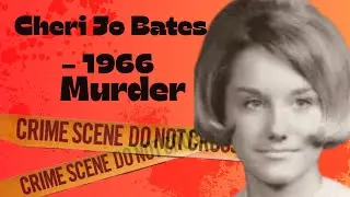 The Murder of Cheri Jo Bates &ndash; 1966