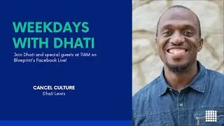 Cancel Culture - Dhati Lewis
