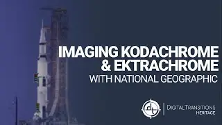 Imaging Kodachrome and Ektachrome at National Geographic