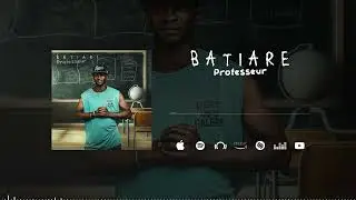 Batiare - Professeur (Son Officiel)