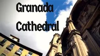 Granada Cathedral