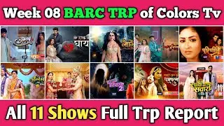 Colors Tv BARC TRP Report of Week 08 : All 11 Shows Full Trp of this Week