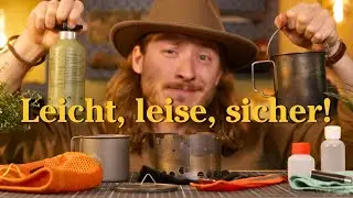 Mein perfektes Outdoor Koch-Kit - Ultraleicht und ultra verl&auml;sslich!