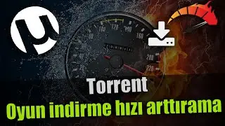 1 dk Torrent oyun indirme hızını arttırma (2022 g&uuml;ncel)