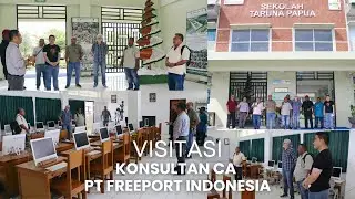 VISITASI KONSULTAN CA PT FREEPORT INDONESIA