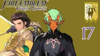 FIVE YEARS LATER! (Fire Emblem: Three Houses part 17)