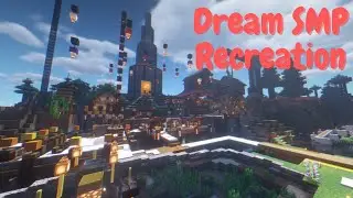 I Recreated The Dream SMP [Part 3]