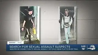 Denver police seeking 2 suspects in connection with August sexual assault of child, statutory rape