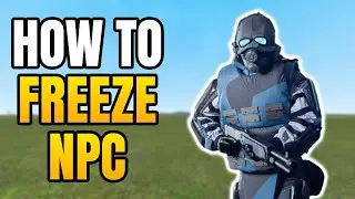 GMod &ndash; Как заморозить NPC | Легко отключить движение NPC в Garry&rsquo;s Mod