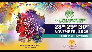 Sindh Craft Festival 2025 &ndash; Official Promo Video | Culture Department Government of Sindh