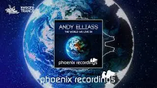 Andy Elliass - The World We Live In [Official]