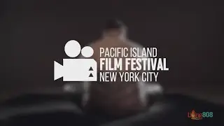Raising Awareness for Pacific Island Film Festival: A Call for Hawaii Filmmakers