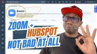 Zoom + HubSpot Not Bad At All!!!