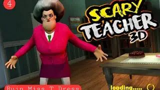 Scary Teacher 3D Gameplay 004 | Funny & Horror Moments 😂👻 Pranks mobile games RUIN MISS T DRESS