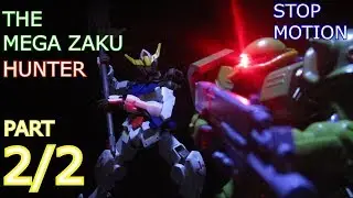 (STOP MOTION GUNDAM) mega zaku hunter part 2/2