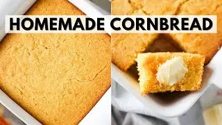 Moist & Buttery Homemade Cornbread Recipe!