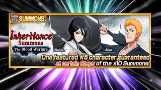 Bleach Brave Souls: INHERITANCE SUMMONS The Blood Warfare | 10 Steps for 4/5 Unit!!!