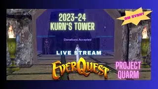🔴LIVE Everquest Project Quarm Gameplay - 2023-24 GM Event FINAL HOURS