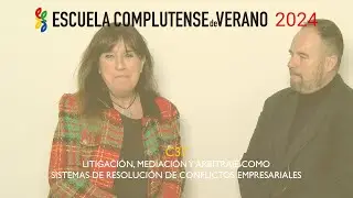 ECV 2024 - Presentación del curso LITIGACIÓN, MEDIACIÓN Y ARBITRAJE COMO SISTEMAS DE...(C37)