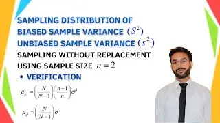 Sampling Distribution of Biased or Unbiased Sample Variances | Exercise Q |  CH 15 | LEC 20 | HSSC