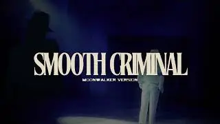 Smooth criminal - michael jackson ( moonwalker version )