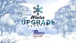 Boyle Buick GMC Winter Upgrade Event