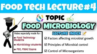 FOOD MICROBIOLOGY🦠 | Food Tech Lecture #4 | Basics of Food microbiology | CFSO & TO | FSSAI