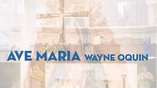Ave Maria | Oquin