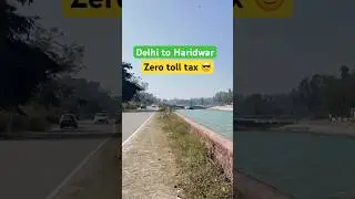 Delhi to Haridwar without toll tax 😍😎✌️ #haridwar #delhitoharidwar