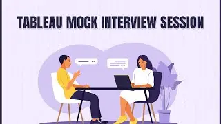 Tableau Mock Interview Session | Data Analyst Interview Preparation | CloudyML