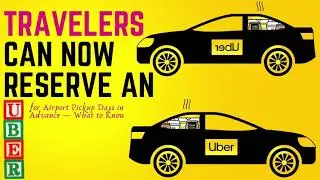 YOU CAN RESERVE AN UBER FOR AIRPORT PICKUP IN ADVANCE - Isn't that cool?