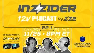 Подкаст INZZIDER 12V от ZZ2 - Эпизод 1