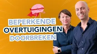 Hoe doorbreek je beperkende overtuigingen?