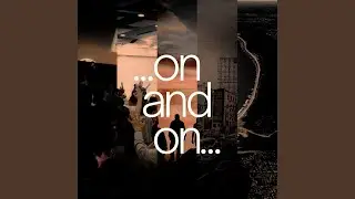 On and On