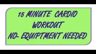 15 min No Equipment Cardio