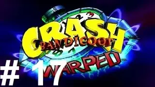 Crash Baandicoot 3 Warped - часть 17 - финал