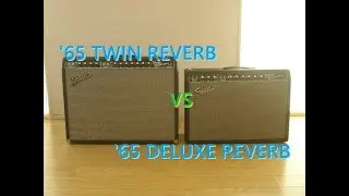 Fender '65 DELUXE REVERB（デラックスリバーブ） VS '65 TWIN REVERB（ツインリバーブ）。比較レビュー DEMO Review