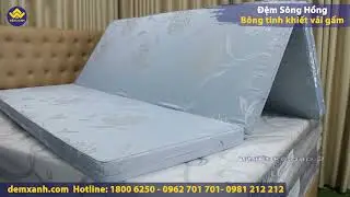 Cận cảnh | Đệm b&ocirc;ng &eacute;p S&ocirc;ng Hồng vỏ gấm (ch&iacute;nh h&atilde;ng)