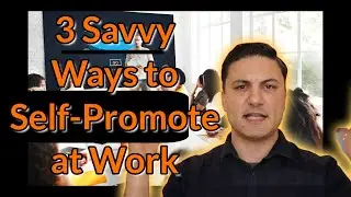 How To Promote Yourself At Work (Without Bragging)