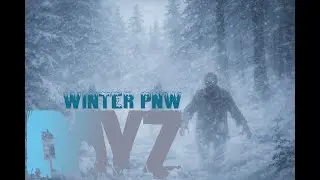 Can I survive this awesome winter map! | Sunday Funday | DayZ Winter PNW