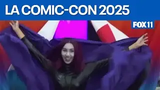 Inside LA Comic-Con 2025  | FOX 11 LA
