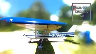 Fixing A Cessna 150