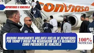 Maduro obediente adelanta recibimiento de los primeros deportados rogando a Trump diálogo
