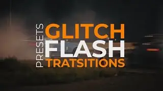 Glitch Flash Transitions After Effects Presets