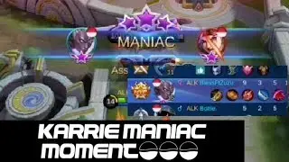MANIAC MOMENT KARRIE!!! Ft. BlessFTZuzu MOBILE LEGENDS!!!