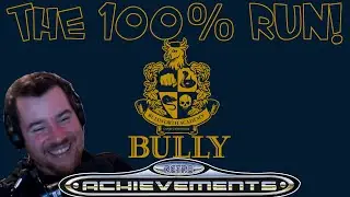 Revisiting a CLASSIC! | The 100% Run: Bully - Ep. 1